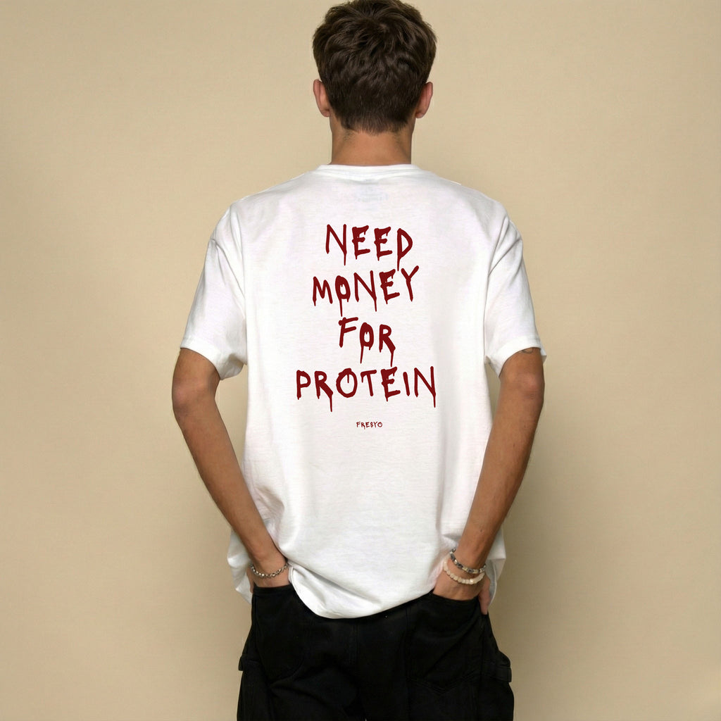 NEED MONEY FOR PROTEIN